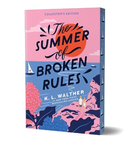 The Summer of Broken Rules (Collector's Edition) K. L. Walther 9781464247880 book cover