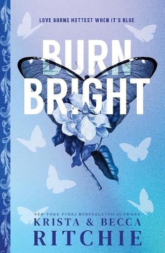 Burn Bright - Cobalt Empire Krista Ritchie, Becca Ritchie 9781464248078 book cover