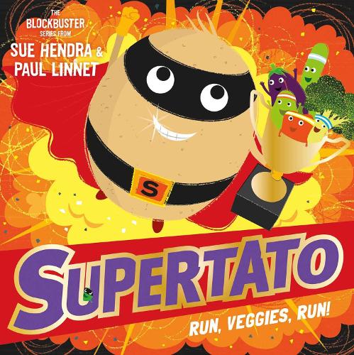 Supertato Run, Veggies, Run! Sue Hendra, Paul Linnet 9781471121036 book cover