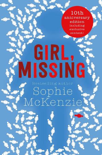 Girl, Missing Volume 1 Sophie McKenzie 9781471147999 book cover