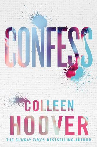 Confess Colleen Hoover 9781471148590 book cover