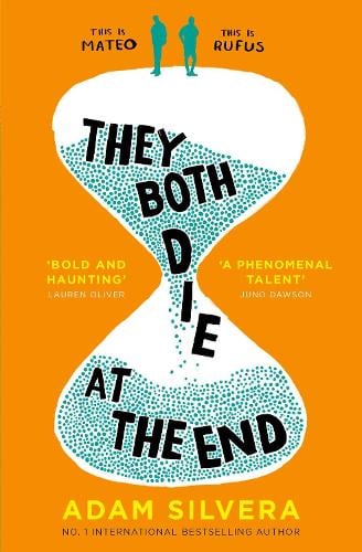 They Both Die at the End - They Both Die at the End series Adam Silvera 9781471166204 book cover