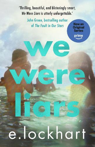 We Were Liars - We Were Liars E. Lockhart 9781471403989 book cover