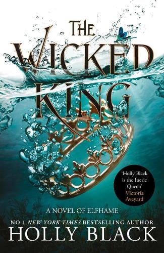 The Wicked King (The Folk of the Air #2) - The Folk of the Air Holly Black 9781471407369 book cover