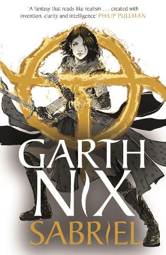 Sabriel: The Old Kingdom 2 - The Old Kingdom Garth Nix 9781471409622 book cover