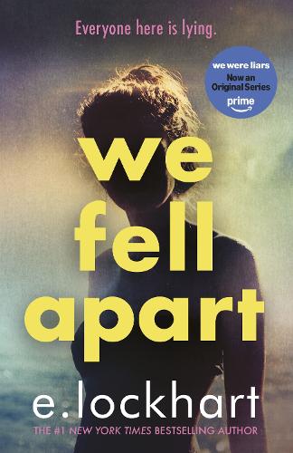 We Fell Apart E. Lockhart 9781471419683 book cover