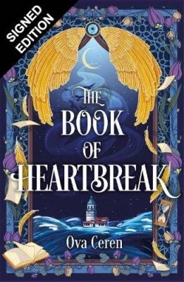 The Book of Heartbreak: Signed Edition Ova Ceren 9781471420108 book cover