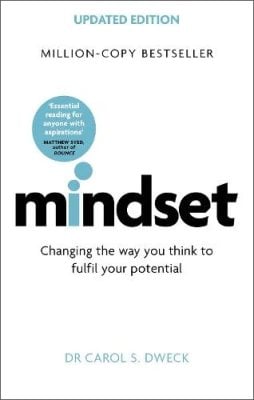 Mindset - Updated Edition: Changing The Way You think To Fulfil Your Potential Dr Carol Dweck 9781472139955 book cover