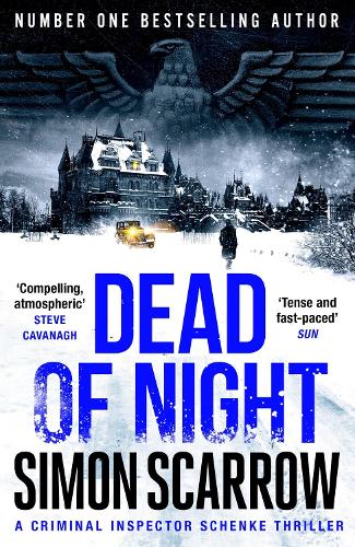 Dead of Night - CI Schenke Simon Scarrow 9781472258601 book cover