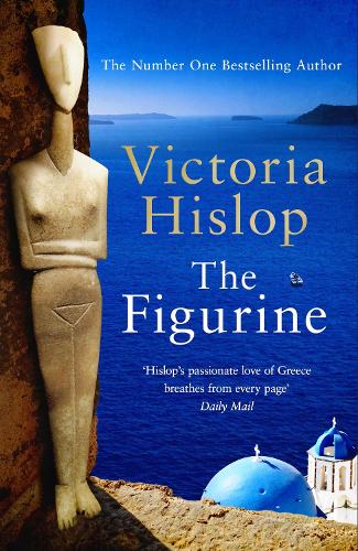 The Figurine Victoria Hislop 9781472263933 book cover