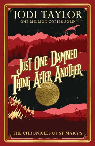 Just One Damned Thing After Another - Chronicles of St. Mary's Jodi Taylor 9781472264268 book cover