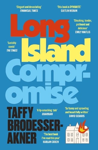 Long Island Compromise Taffy Brodesser-Akner 9781472273079 book cover