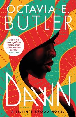 Dawn - Lilith's Brood Octavia E. Butler 9781472281067 book cover