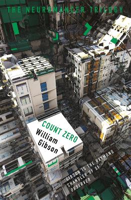 Count Zero - The Neuromancer Trilogy William Gibson 9781473217409 book cover