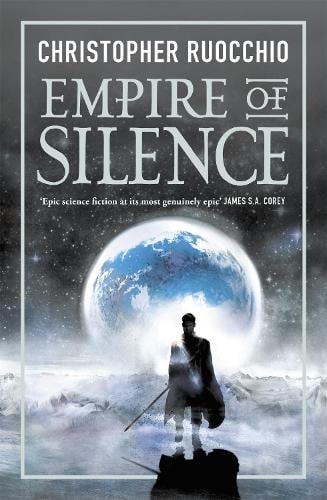 Empire of Silence - Sun Eater Christopher Ruocchio 9781473218277 book cover