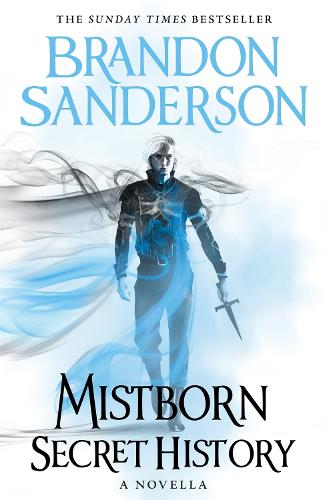 Mistborn: Secret History Brandon Sanderson 9781473225046 book cover