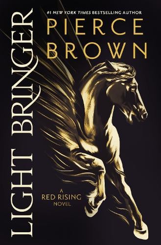 Light Bringer - Red Rising Series Pierce Brown 9781473646827 book cover