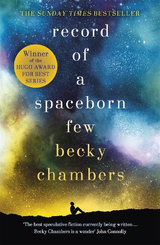 Record of a Spaceborn Few: Wayfarers 3 Becky Chambers 9781473647640 book cover