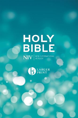NIV Larger Print Blue Hardback Bible New International Version 9781473656673 book cover