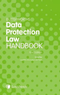 Butterworths Data Protection Law Handbook Lexis PSL Information Law Team 9781474312271 book cover