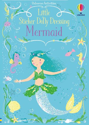 Little Sticker Dolly Dressing Mermaid - Little Sticker Dolly Dressing Fiona Watt, Lizzie Mackay 9781474921855 book cover