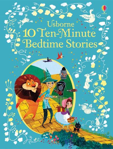 10 Ten-Minute Bedtime Stories - Illustrated Story Collections Usborne, Various 9781474938044 book cover