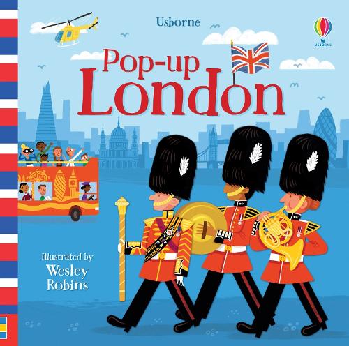Pop-up London - Pop-Ups (Board book) Fiona Watt, Wesley Robins, Jenny Hilborne 9781474939584 book cover