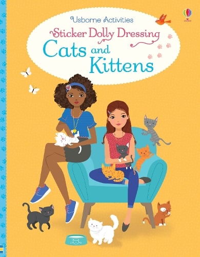 Sticker Dolly Dressing Cats and Kittens - Sticker Dolly Dressing Lucy Bowman, Antonia Miller, Stella Baggott 9781474939638 book cover
