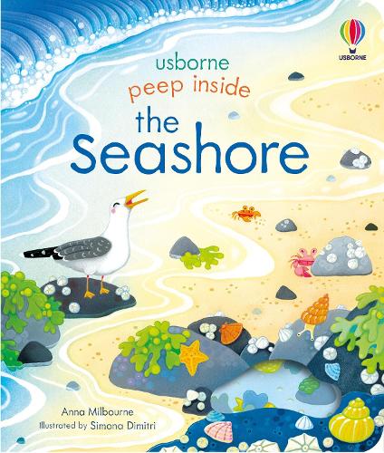 Peep Inside the Seashore - Peep Inside (Board book) Anna Milbourne, Simona Dimitri 9781474943611 book cover