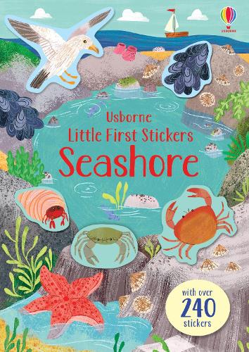 Little First Stickers Seashore - Little First Stickers Jessica Greenwell, Stephanie Fizer Coleman 9781474968225 book cover