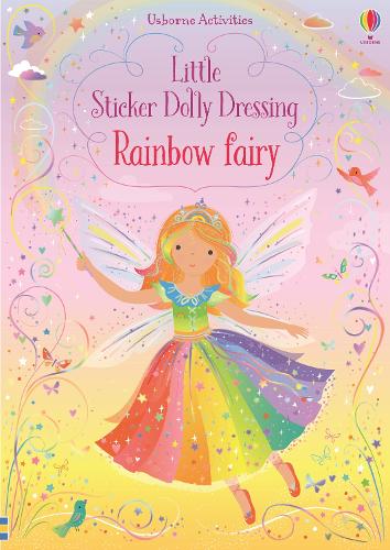 Little Sticker Dolly Dressing Rainbow Fairy - Little Sticker Dolly Dressing Fiona Watt, Lizzie Mackay 9781474978330 book cover