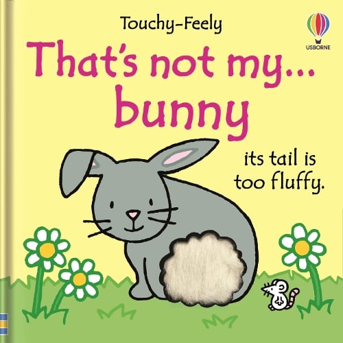 That's not my bunny.: An Easter And Springtime Book For Babies and Toddlers - THAT'S NOT MY (Board book) Fiona Watt, Rachel Wells 9781474988889 book cover