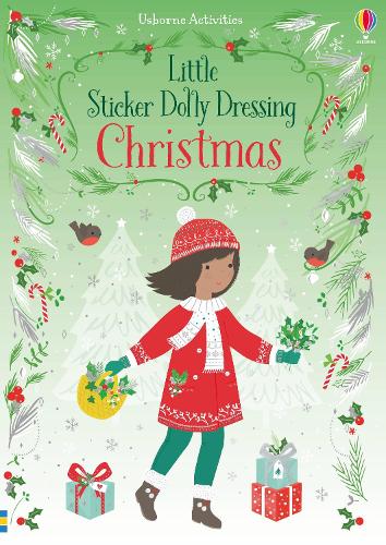 Little Sticker Dolly Dressing Christmas - Little Sticker Dolly Dressing Fiona Watt, Lizzie Mackay 9781474989084 book cover