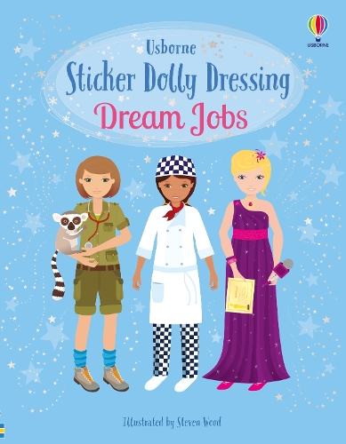 Sticker Dolly Dressing Dream Jobs - Sticker Dolly Dressing Emily Bone, Steven Wood 9781474990820 book cover