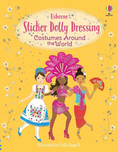 Sticker Dolly Dressing Costumes Around the World - Sticker Dolly Dressing Emily Bone, Stella Baggott 9781474991957 book cover