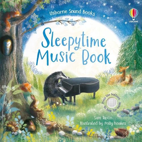 Sleepytime Music Book - Musical Books (Board book) Sam Taplin, Polly Noakes 9781474997805 book cover