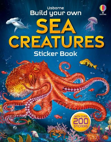 Build Your Own Sea Creatures - Build Your Own Sticker Book Simon Tudhope, Gong Studios 9781474998789 book cover