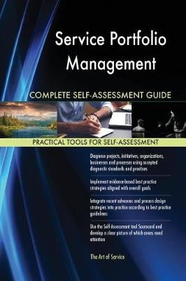 Service Portfolio Management Complete Self-Assessment Guide Gerardus Blokdyk 9781489139955 book cover
