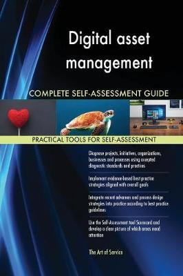 Digital Asset Management Complete Self-Assessment Guide Gerardus Blokdyk 9781489146977 book cover
