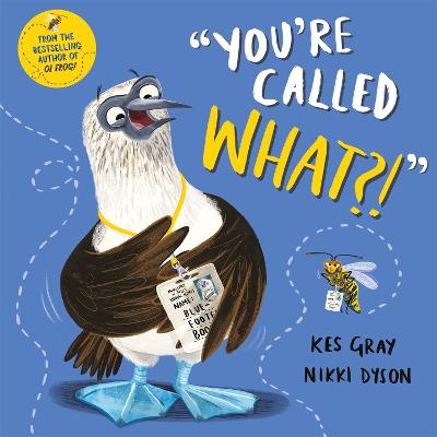 You're Called What? Kes Gray, Nikki Dyson 9781509821440 book cover