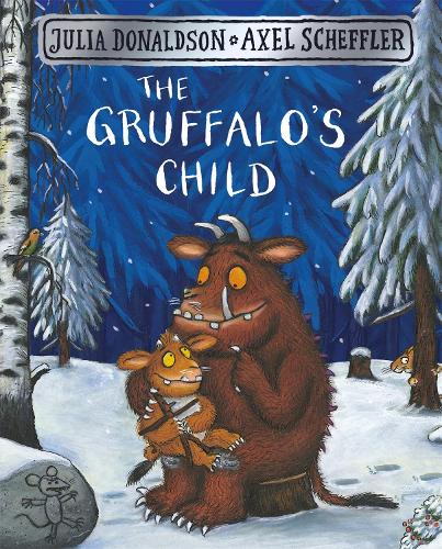 The Gruffalo's Child - The Gruffalo (Board book) Julia Donaldson, Axel Scheffler 9781509830404 book cover