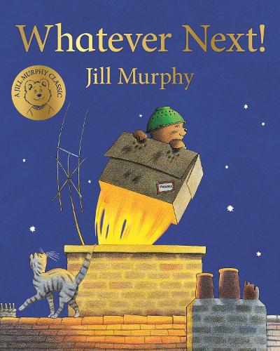 Whatever Next! - A Bear Family Book Jill Murphy 9781509862580 book cover