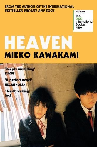 Heaven Mieko Kawakami, Sam Bett, David Boyd 9781509898251 book cover