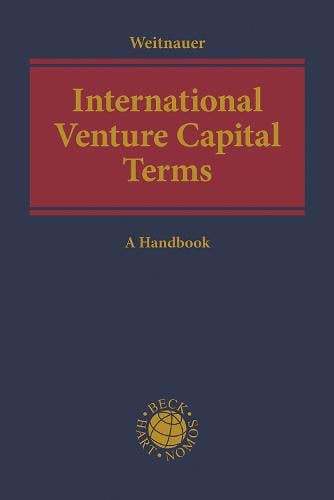 International Venture Capital Terms: A Handbook Wolfgang Weitnauer 9781509931361 book cover