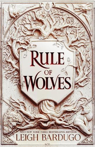 Rule of Wolves - King of Scars 2 Leigh Bardugo 9781510104495 book cover