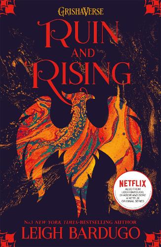 The  Shadow and Bone: Ruin and Rising: Book 3 - Shadow and Bone Leigh Bardugo 9781510105256 book cover