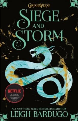 The Shadow and Bone: Siege and Storm: Book 2 - Shadow and Bone Leigh Bardugo 9781510105263 book cover