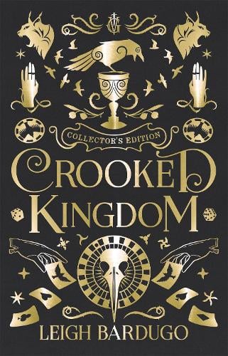 Crooked Kingdom Collector's Edition - Six of Crows Leigh Bardugo 9781510107038 book cover