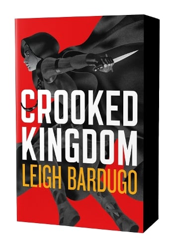 Crooked Kingdom (Six of Crows Book 2): Dregs Edition - Six of Crows Leigh Bardugo 9781510113831 book cover