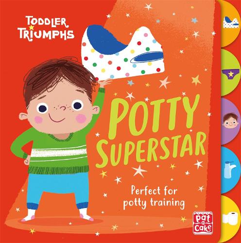 Toddler Triumphs: Potty Superstar: A potty training book for boys - Toddler Triumphs (Board book) Pat-a-Cake, Fiona Munro, Richard Merritt 9781526381507 book cover